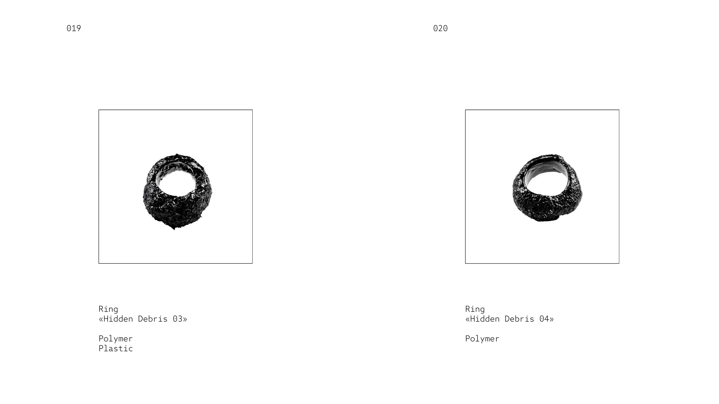 THIRST 019 — Ring «Hidden Debris 03» (Polymer, Plastic) / 020 — Ring «Hidden Debris 04» (Polymer)